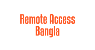 Remote Access Bangla