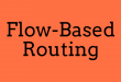 Flow-Based Routing