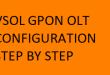VSOL GPON OLT CONFIGURATION STEP BY STEP
