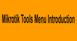 Mikrotik Tools Menu Introduction