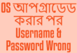 Username & Password Wrong